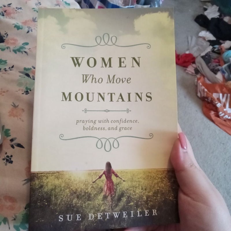 Women Who Move Mountains