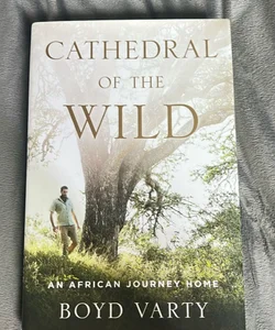 Cathedral of the Wild