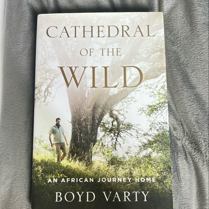 Cathedral of the Wild