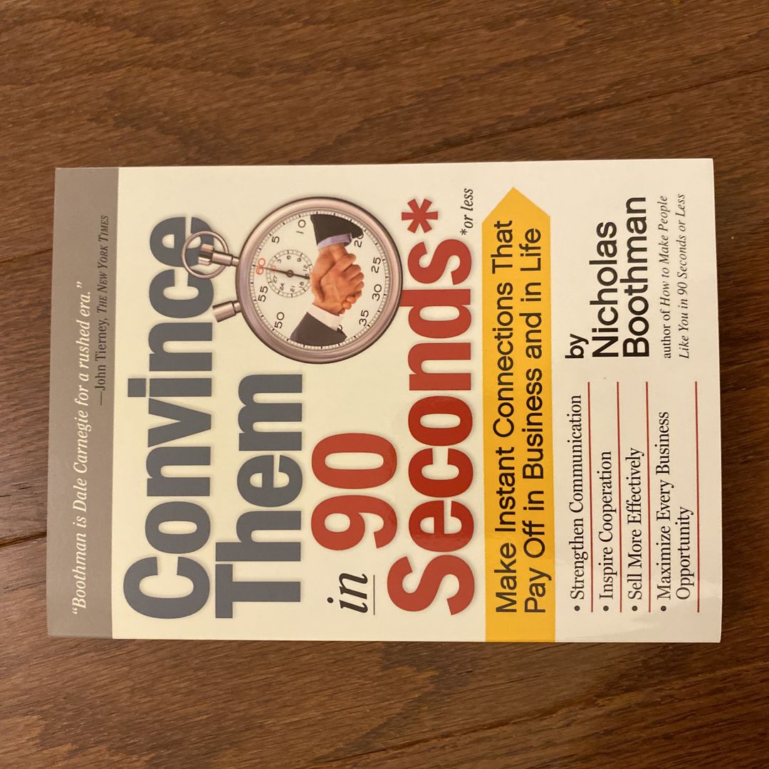 Convince Them in 90 Seconds or Less