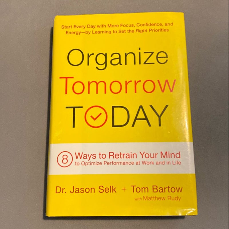 Organize Tomorrow Today