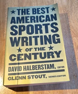 1999 1st printing * The Best American Sports Writing of the Century