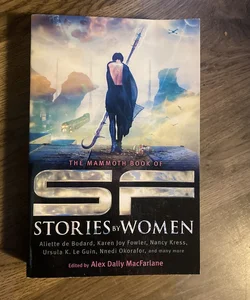 The Mammoth Book of SF Stories by Women