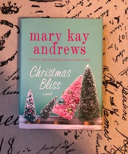 Signed ~~ Christmas Bliss