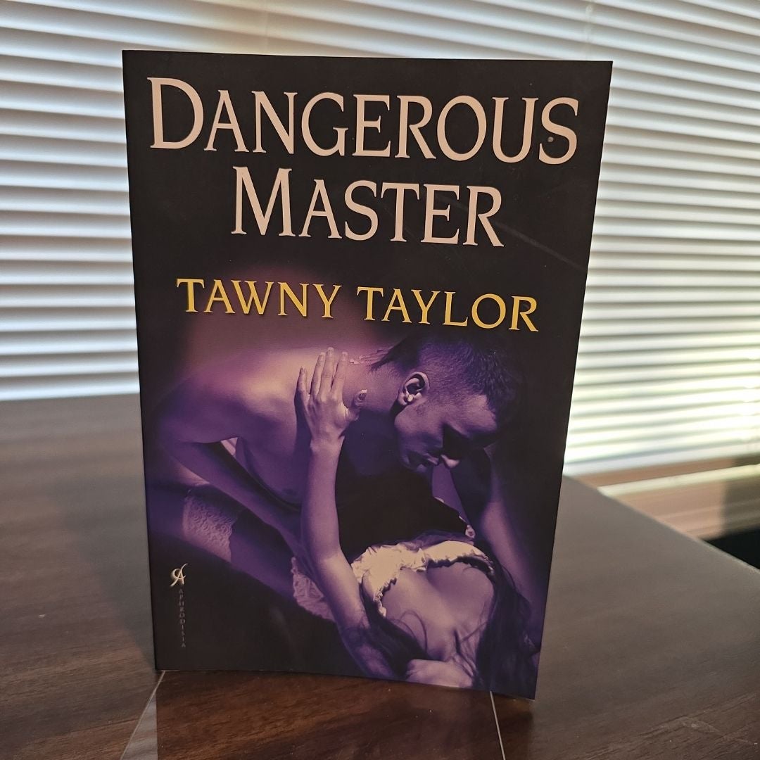 Dangerous Master by Tawny Taylor