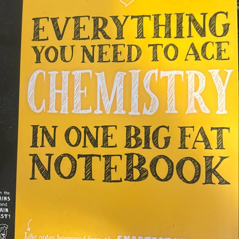 Everything You Need to Ace Chemistry in One Big Fat Notebook