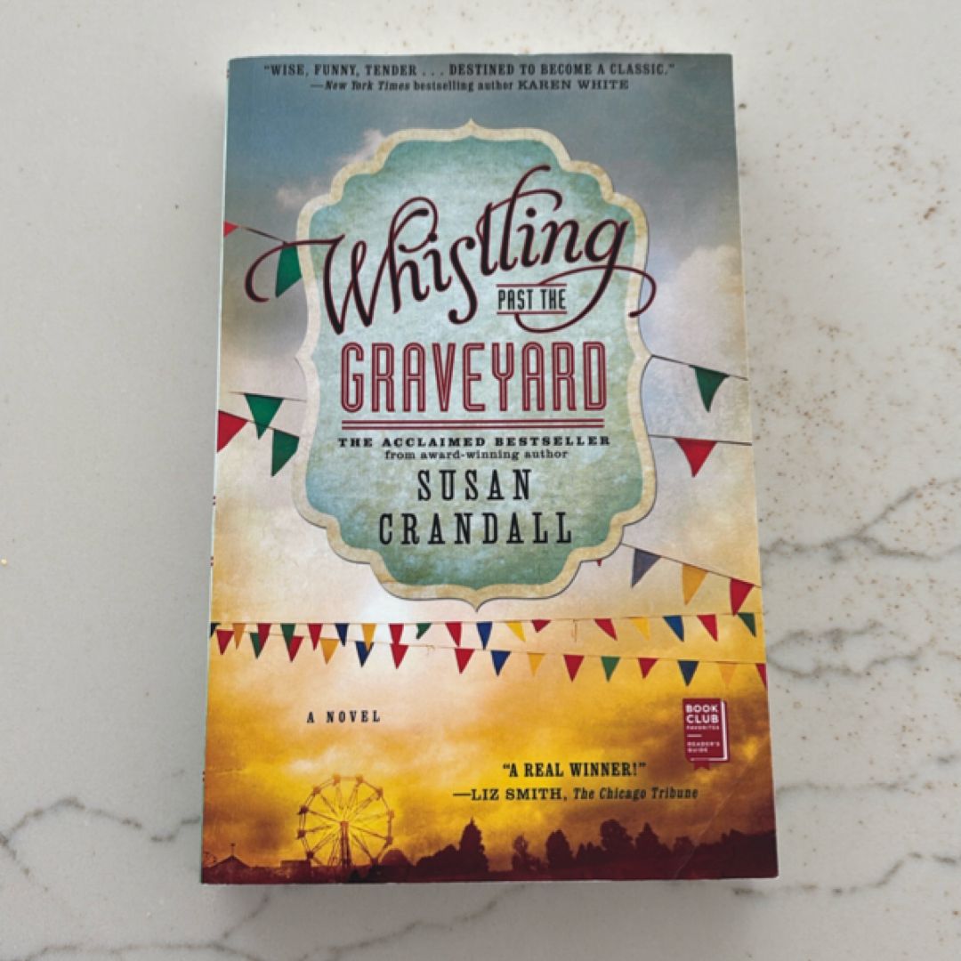 Whistling Past the Graveyard