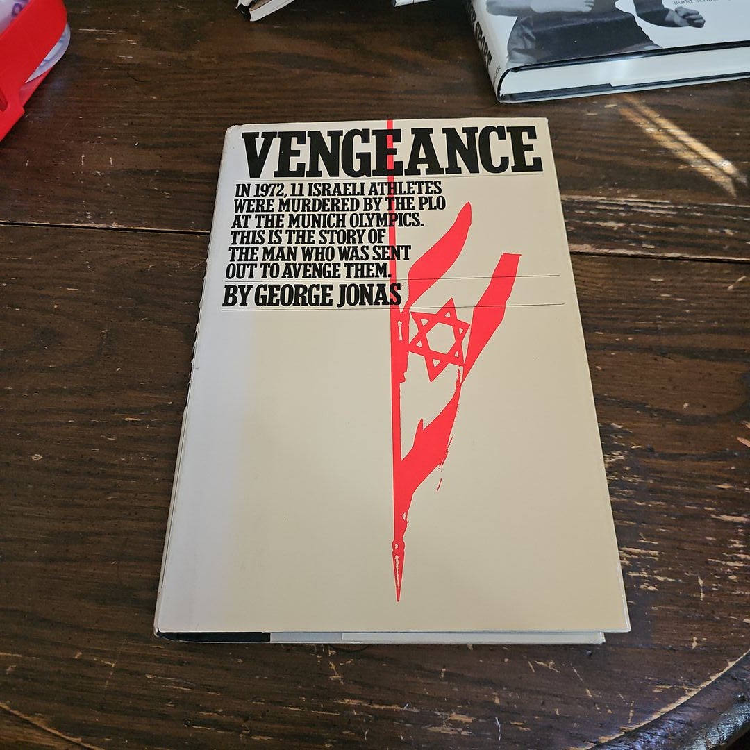 Vengeance, Book by George Jonas, Official Publisher Page