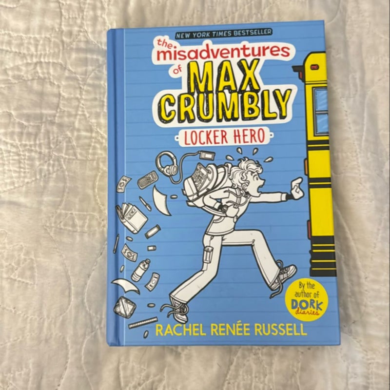 The Misadventures of Max Crumbly 1