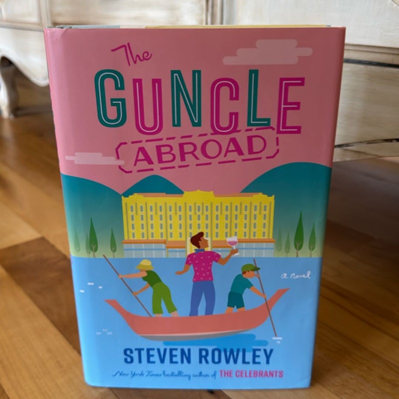 The Guncle Abroad