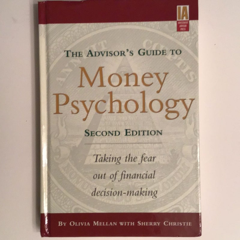 The advisor’s Guide to Money Psychology