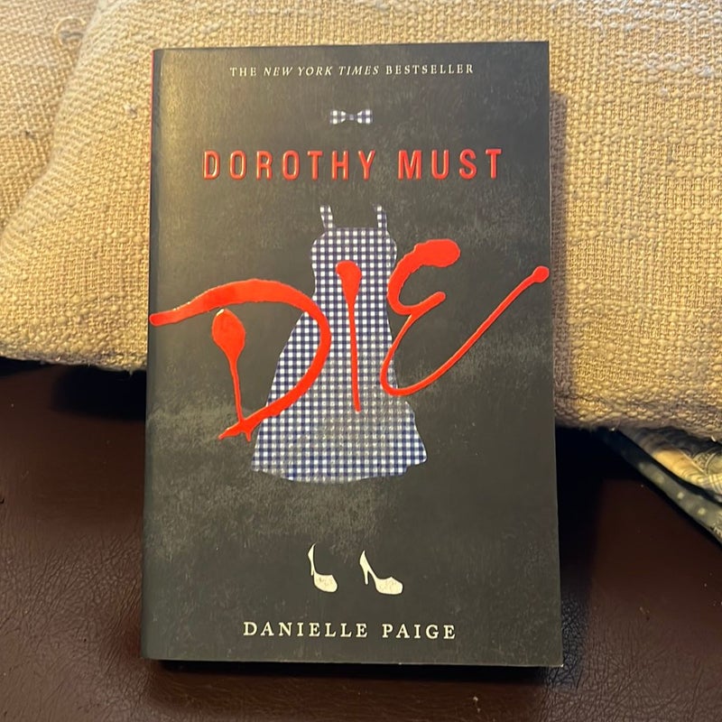 Dorothy Must Die