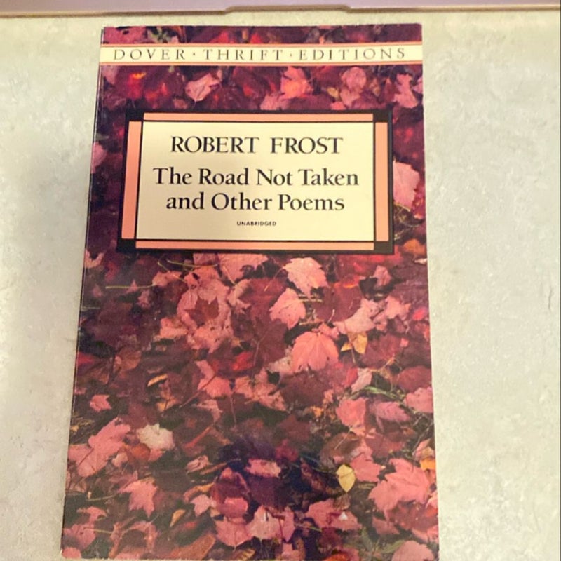 The Road Not Taken and Other Poems