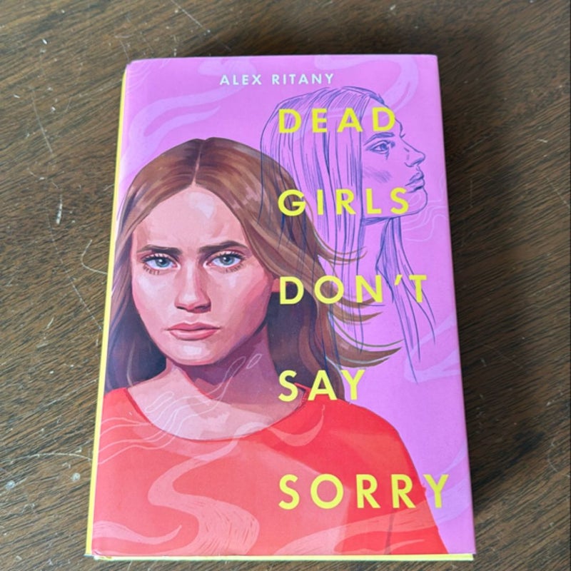 Dead Girls Don't Say Sorry