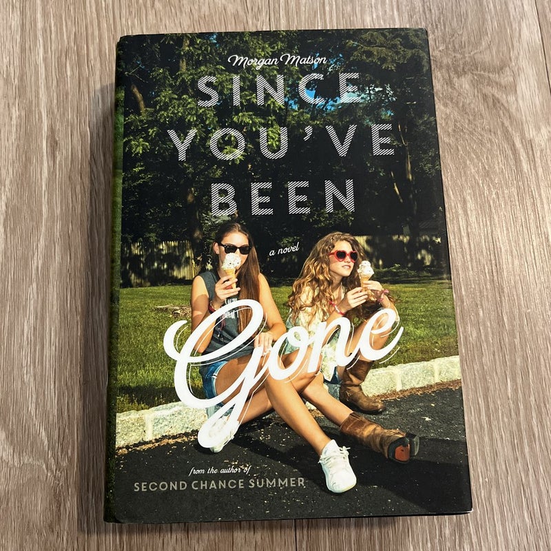 Since You've Been Gone