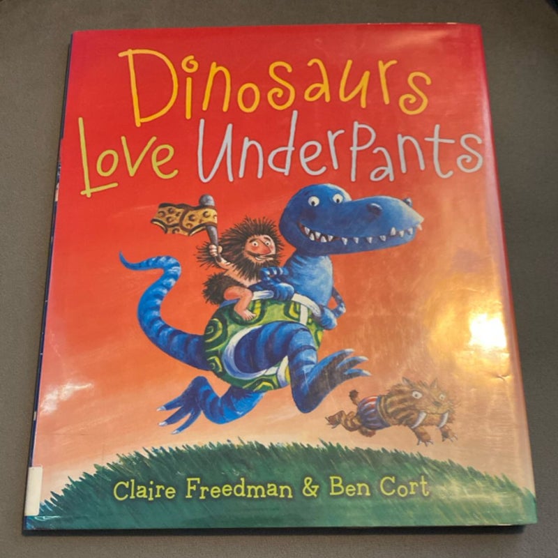 Dinosaurs Love Underpants