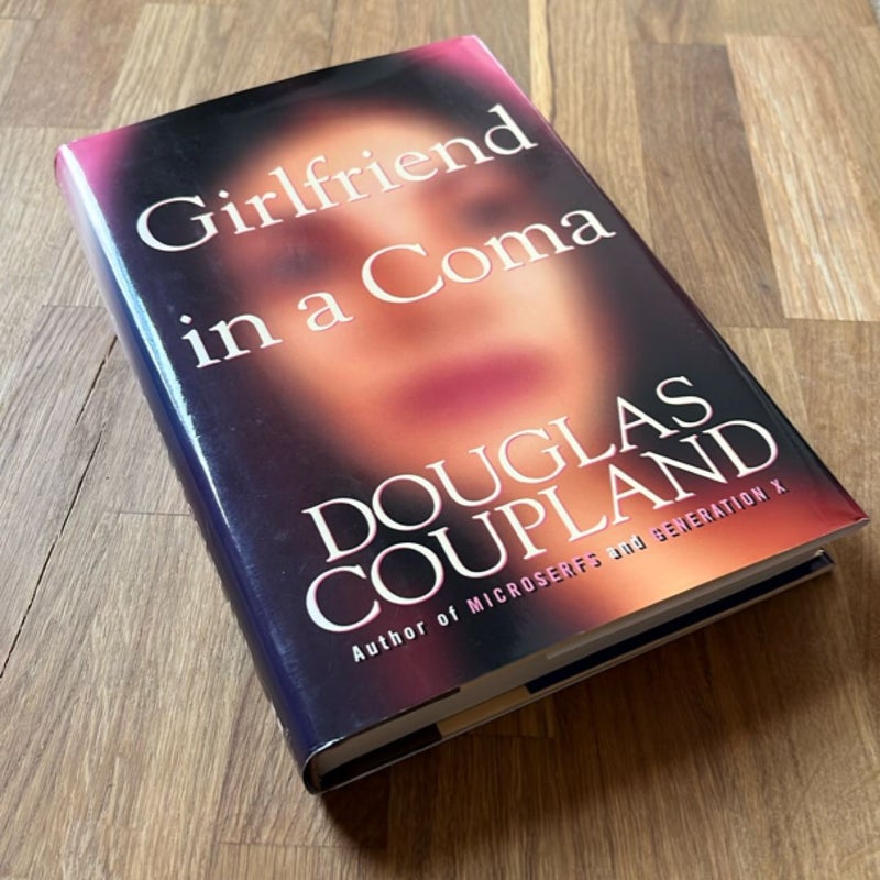 Girlfriend in a Coma (FIRST EDITION)