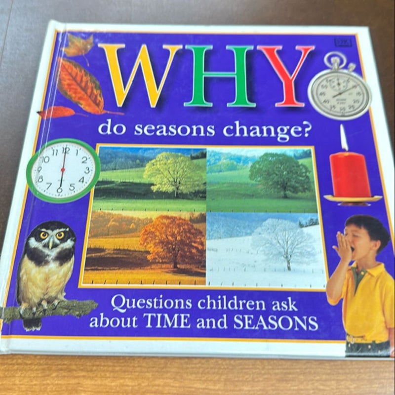 Why Do Seasons Change?