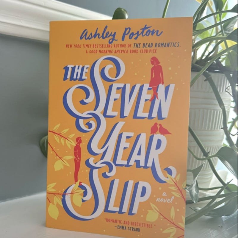 The Seven Year Slip