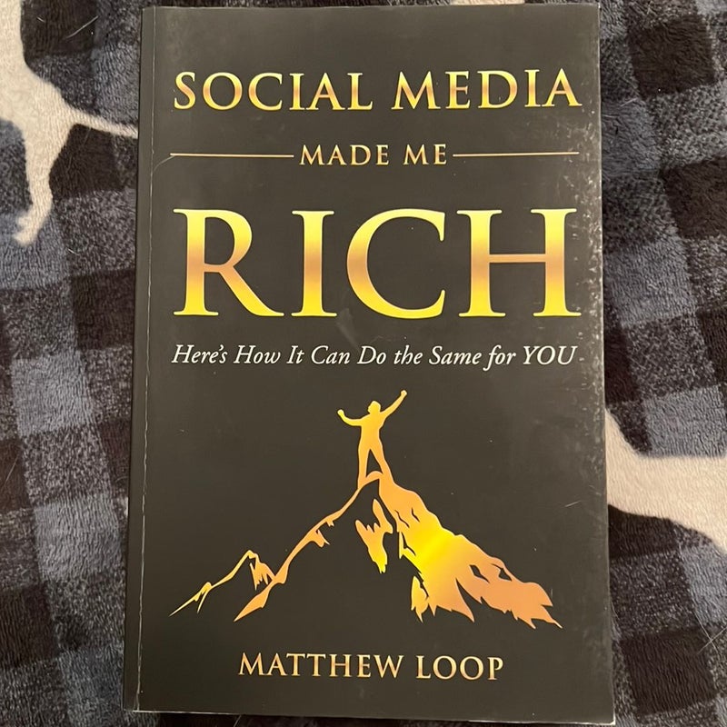 Social Media Made Me Rich