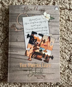 The Pieces Left Behind - signed copy
