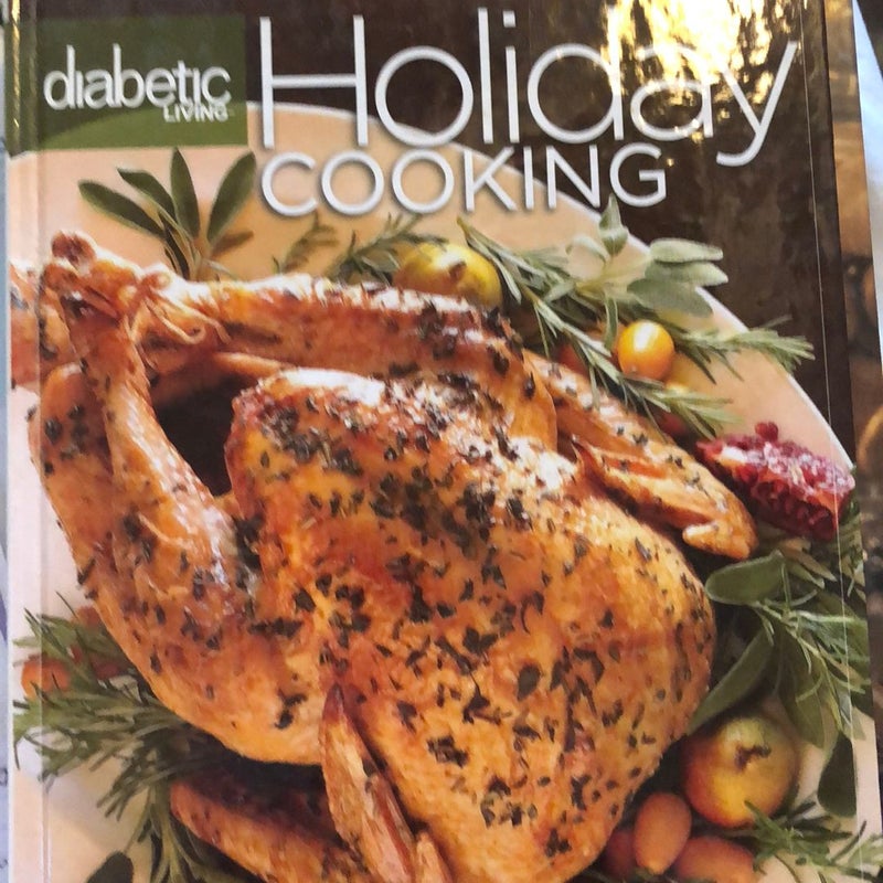 Diabetic Living Holiday Cooking 