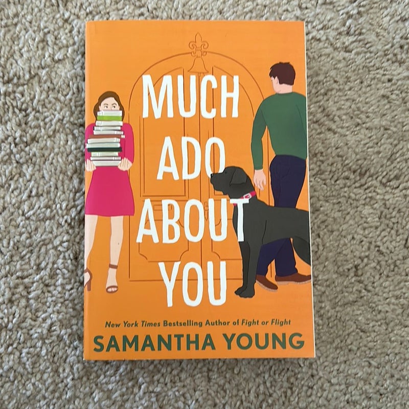 Much Ado about You