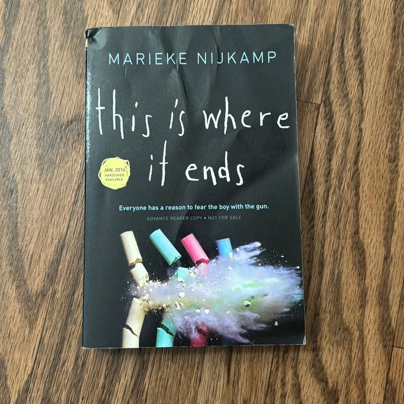 This Is Where It Ends (ARC)