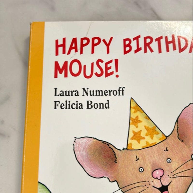 Happy Birthday, Mouse!