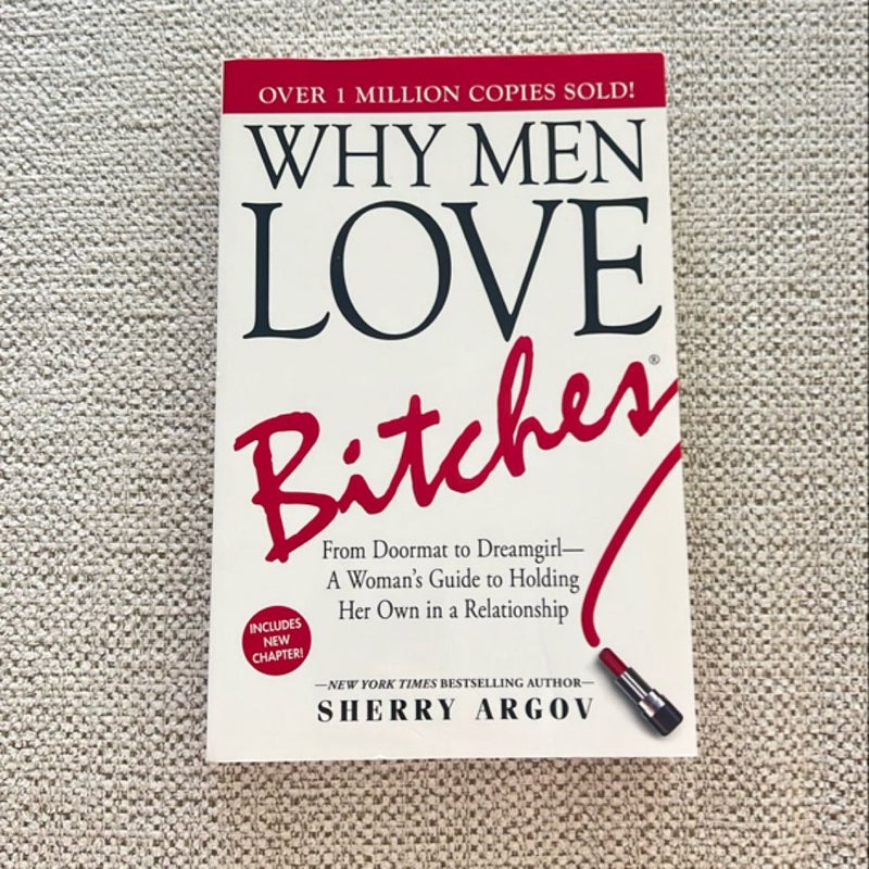 Why Men Love Bitches
