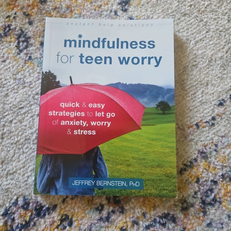 Mindfulness for Teen Worry