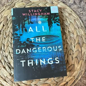 All the Dangerous Things