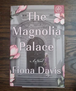 The Magnolia Palace