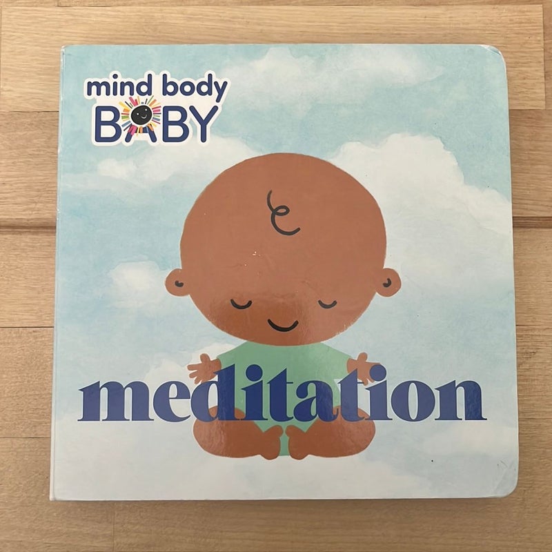 Mind Body Baby: Meditation