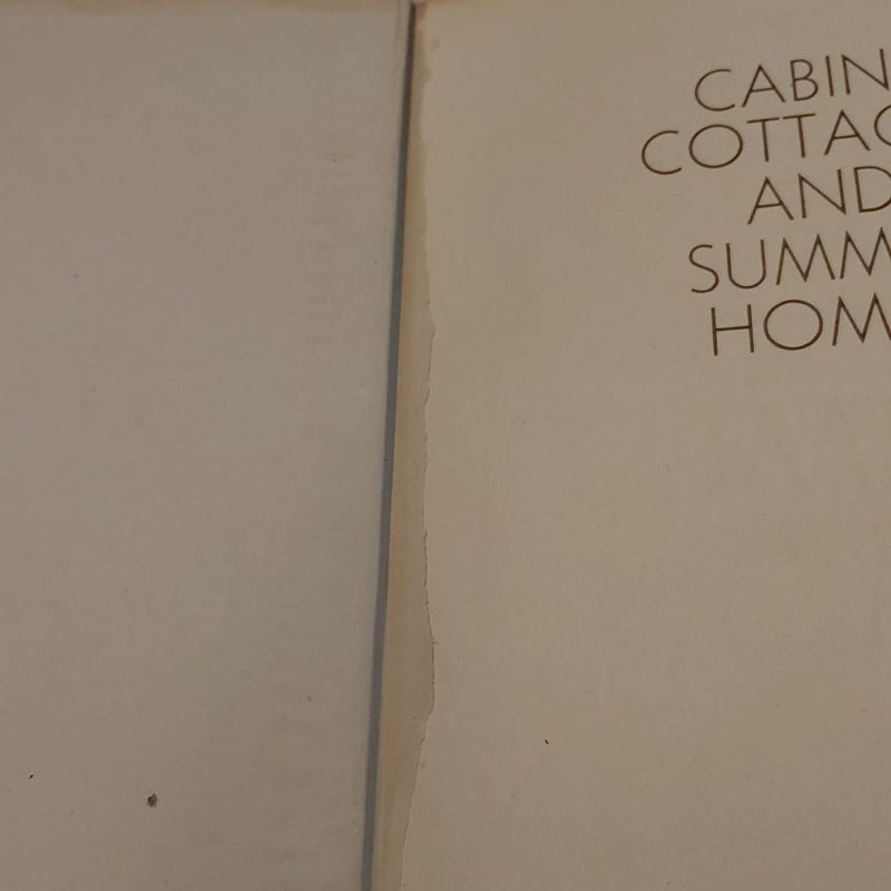 Cabins, Cottages, and Summer Homes