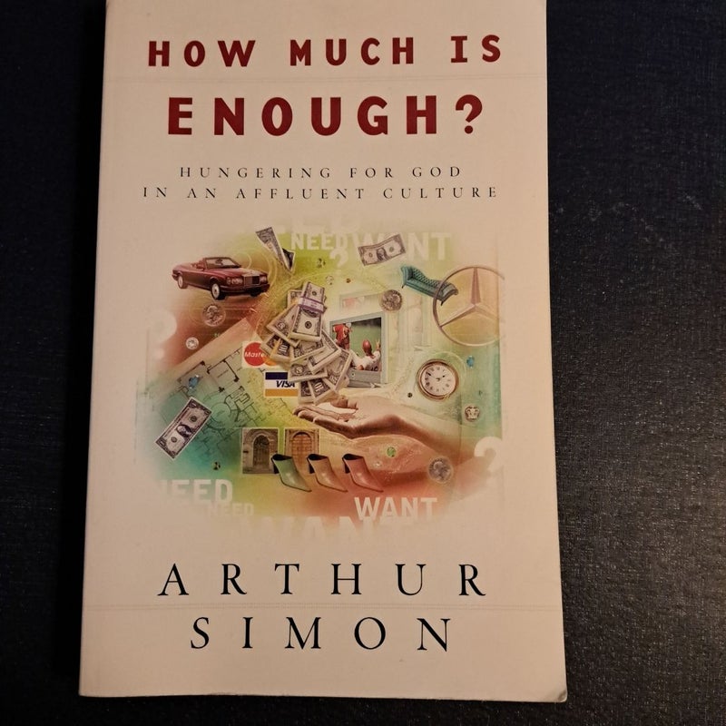 How Much Is Enough?