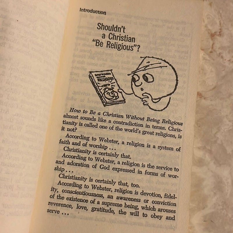 How to Be a Christian Without Being Religious 