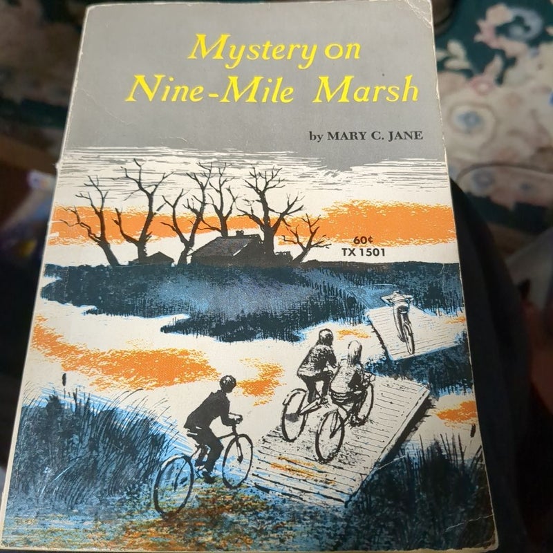 Mystery on Nine Mile Marsh