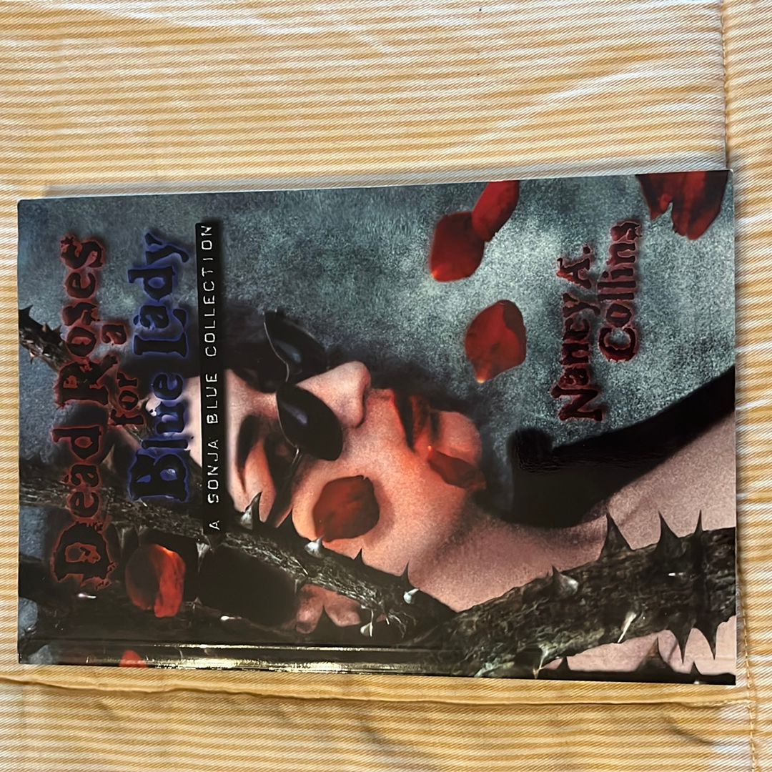 Dead Roses for a Blue Lady