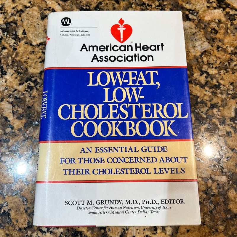 The American Heart Association Low-Fat, Low-Cholesterol Cookbook