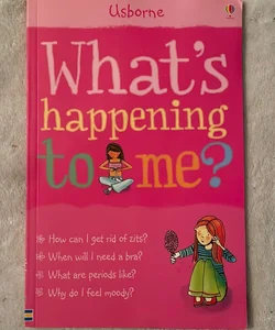 What's Happening to Me? (Girls Edition)