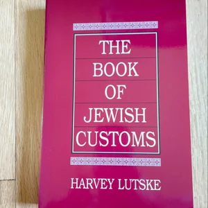 The Book of Jewish Customs