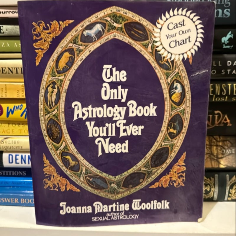 The Only Astrology Book You'll Ever Need