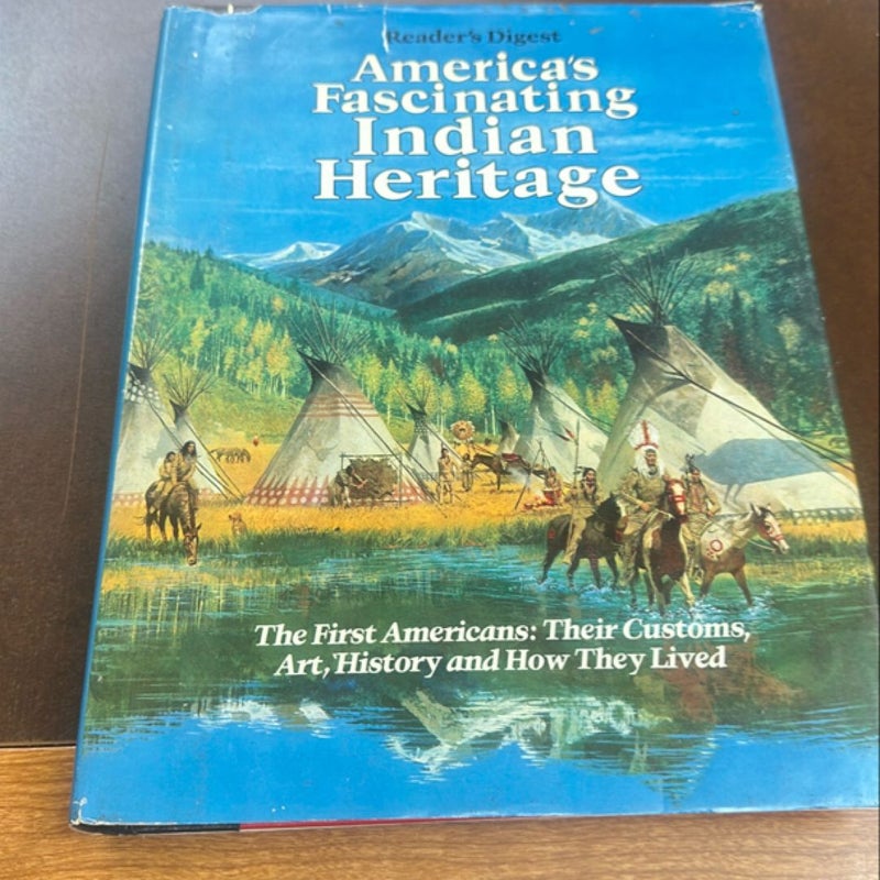 America's Fascinating Indian Heritage