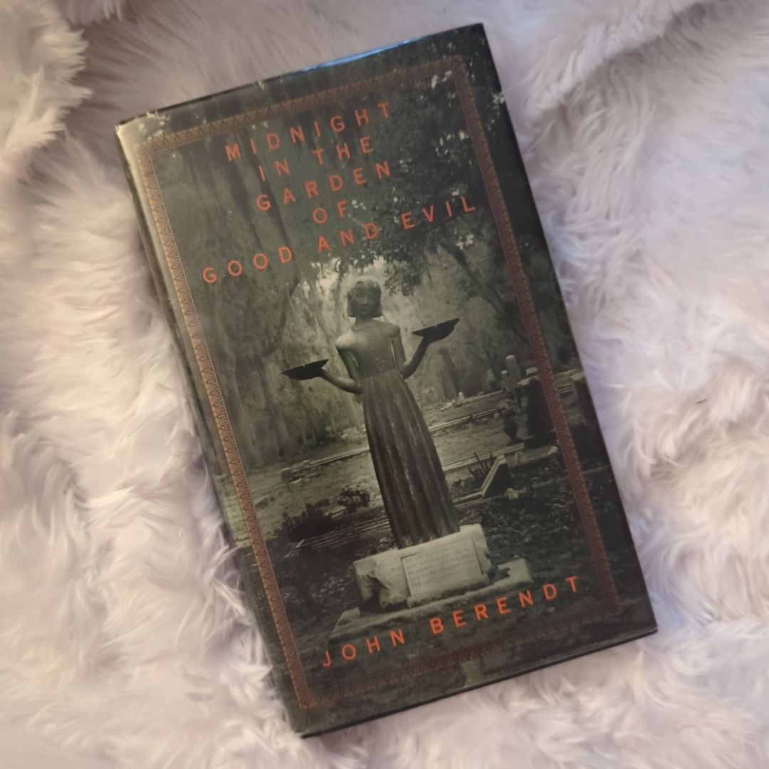 Midnight in the Garden of Good and Evil