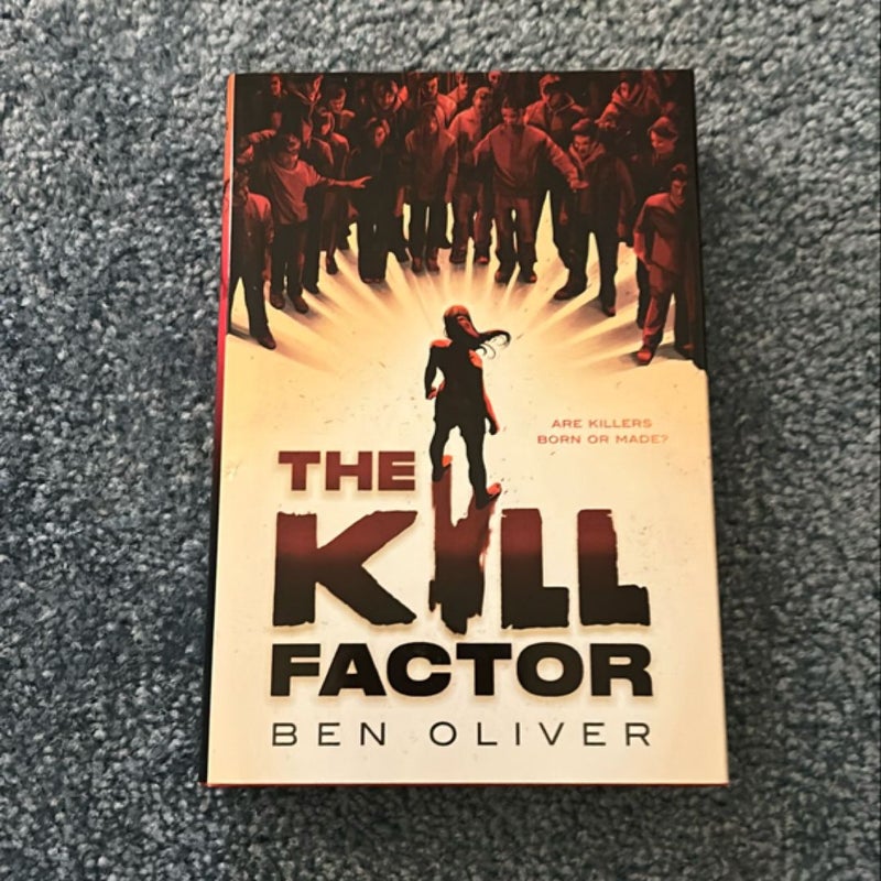 The Kill Factor