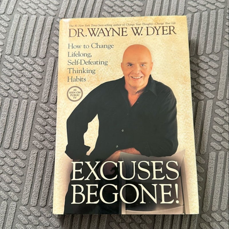 Excuses Begone!