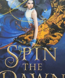 Fairyloot Special Edition -Signed- Spin the Dawn by Elizabeth Kim