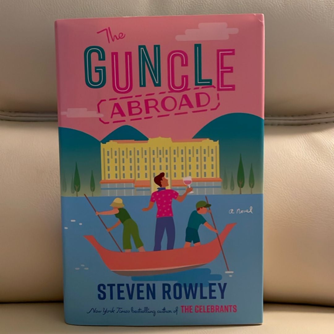 The Guncle Abroad