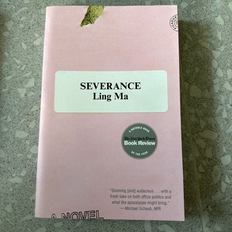 Severance by Ling Ma, Paperback